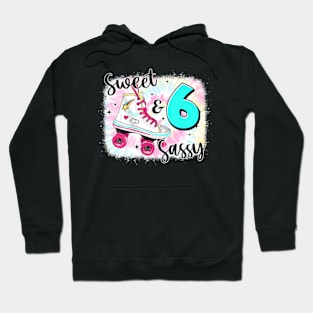 Sweet Sassy And Six Birthday For Girls Skater Hoodie